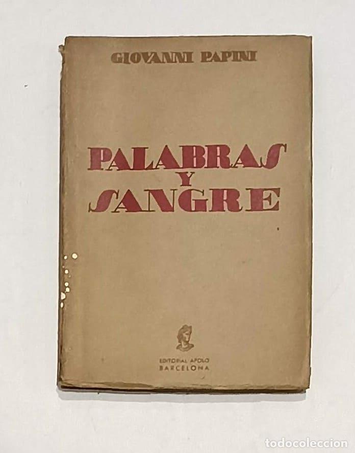 Libros: PAPINI, Giovanni. - Palabras y sangre. - Foto 1