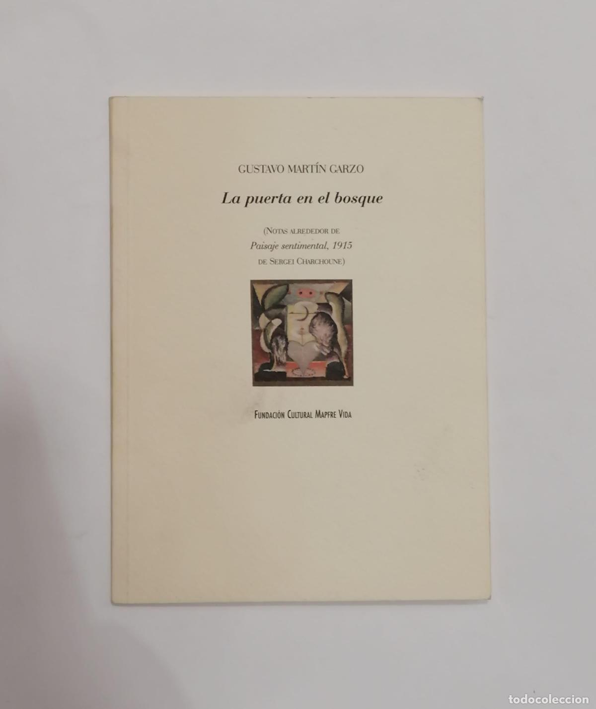Libros: MART&Iacute;N GARZO, Gustavo. - La puerta en el bosque. - Foto 1