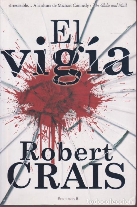 Libros: EL VIG&Iacute;A - ROBERT CRAIS - Foto 1