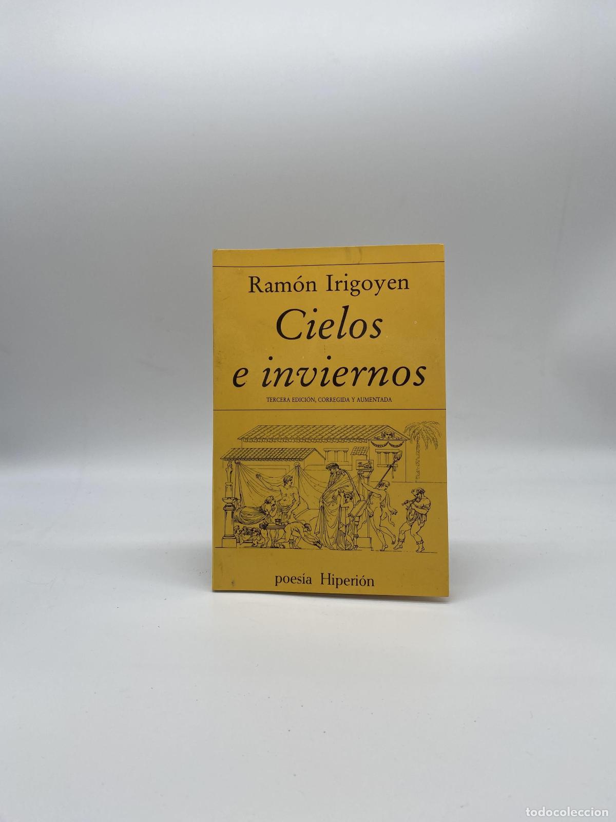 Libros: IRIGOYEN, Ram&oacute;n. - Cielos e inviernos. - Foto 1