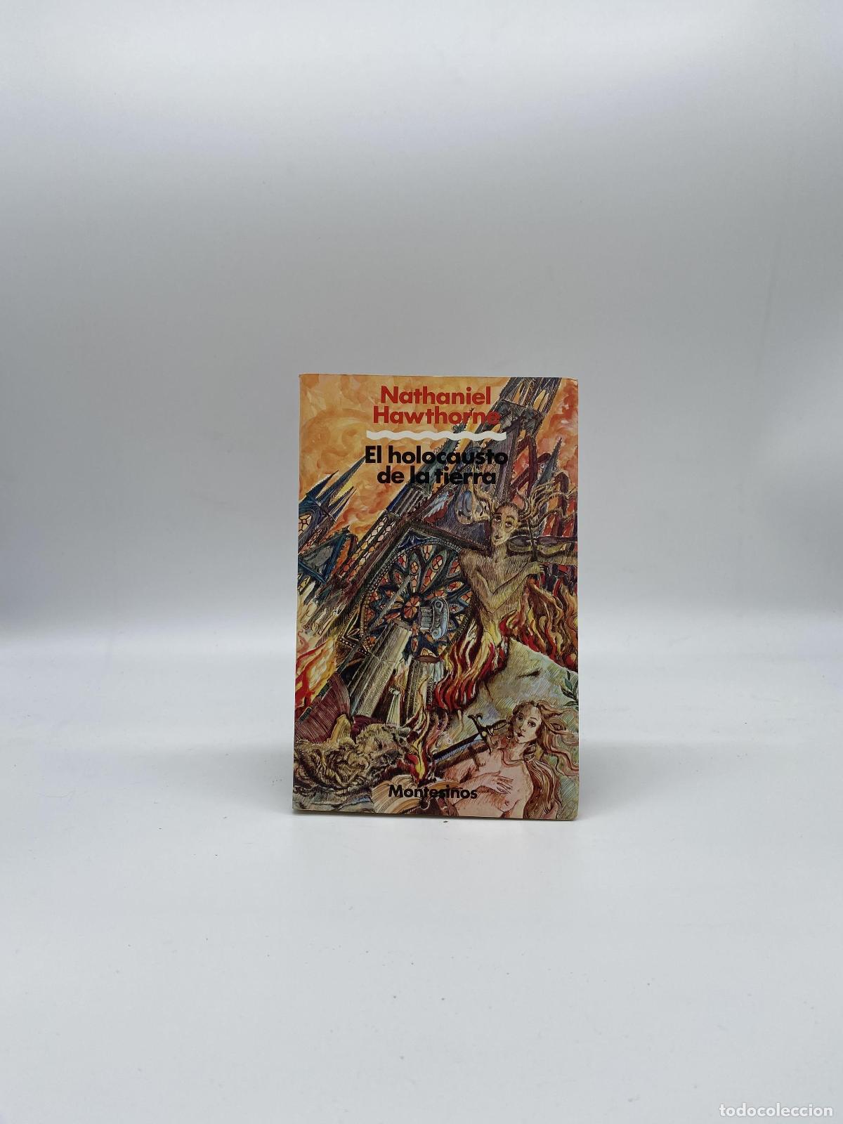 Libros: HAWTHORNE, Nathaniel. - El holocausto de la tierra. - Foto 1