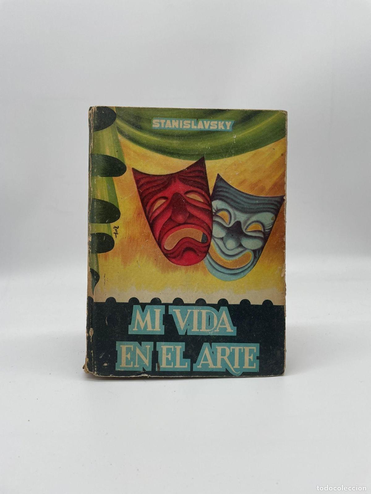 Libros: STANISLAVSKI, Konstantin. - Mi vida en el arte. - Foto 1