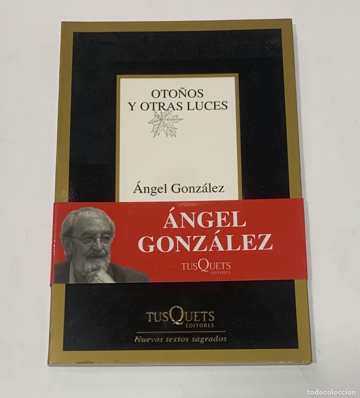 Libros: GONZ&Aacute;LEZ, &Aacute;ngel. - Oto&ntilde;os y otras luces. - Foto 1