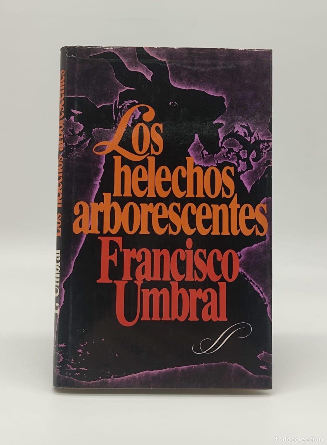 Libros: UMBRAL, Francisco. - Los helechos arborescentes. - Foto 1