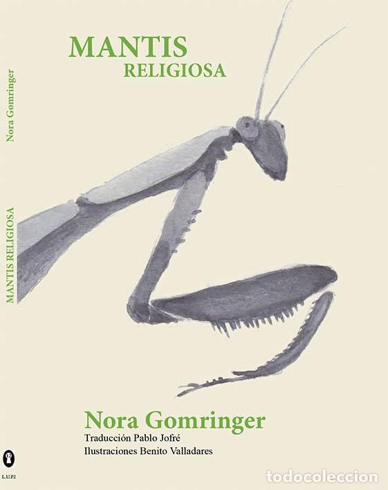Libros: GOMRINGER, Nora. - Mantis religiosa. - Foto 1