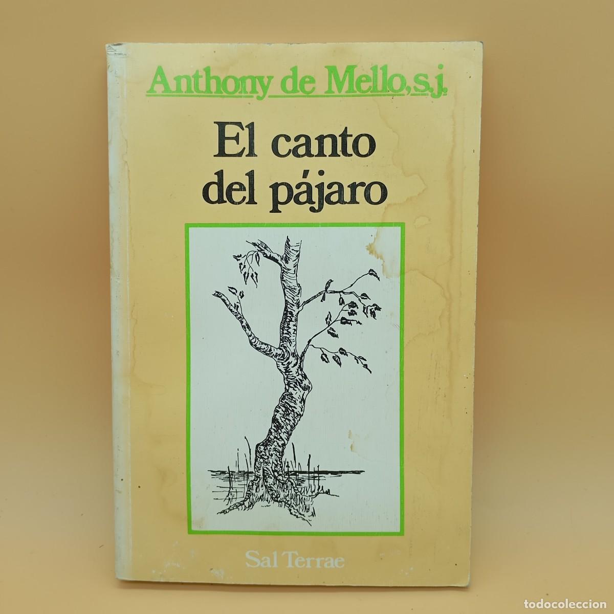 Libros: EL CANTO DEL PAJARO ANTHONY DE MELLO - Foto 1