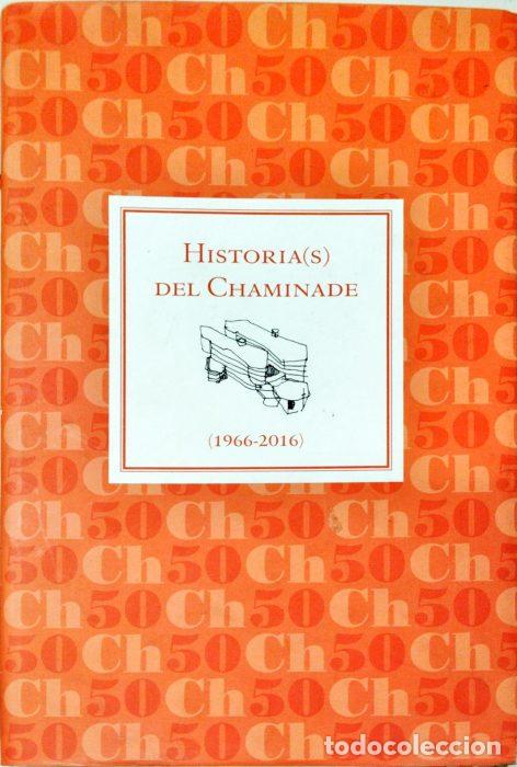 Libros: Historia (S) del chaminade(1966-2016) - VVAA - Foto 1