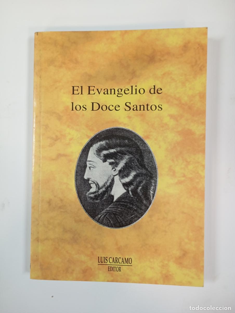 Libros: El Evangelio de los doce santos. - An&oacute;nimo. TDK862 - Foto 1