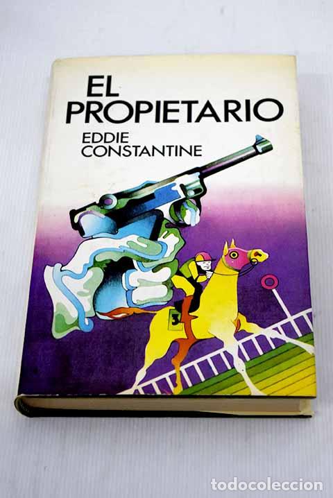 Libros: El propietario: Constantine, Eddie.- Constantine, Eddie - Foto 1