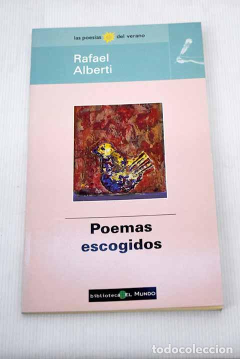 Libros: Poemas escogidos: Alberti, Rafael.- Alberti, Rafael - Foto 1