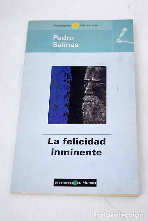 Libros: La felicidad inminente.- Salinas, Pedro - Foto 1