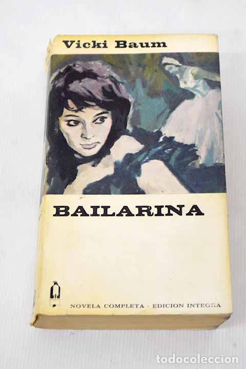 Libros: Bailarina: Baum, Vicki.- Baum, Vicki - Foto 1