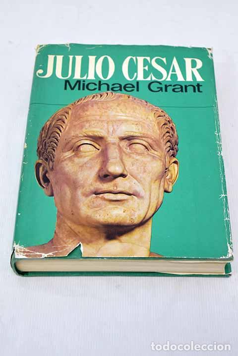 Libros: Julio C&eacute;sar: Grant, Michael.- Grant, Michael - Foto 1