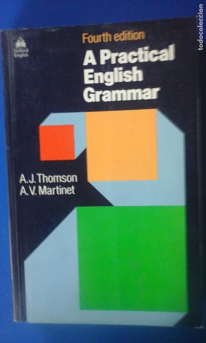 Libros: A PR&Aacute;CTICAL ENGLISH GRAMMAR (Oxford, 1989) - A. J. Thomson/ A. V. Martinet - Foto 1