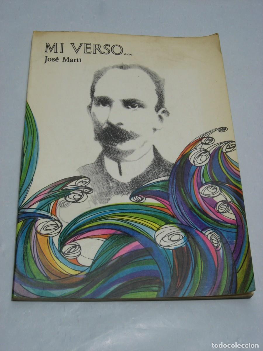 Libros: MI VERSO... - Jos&eacute; Mart&iacute; - Foto 1