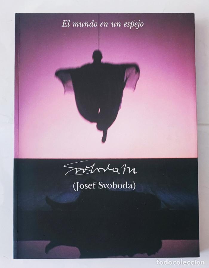 B&uuml;cher: JOSEF SVOBODA: EL MUNDO EN UN ESPEJO - Giorgio Ursini Ur�i?