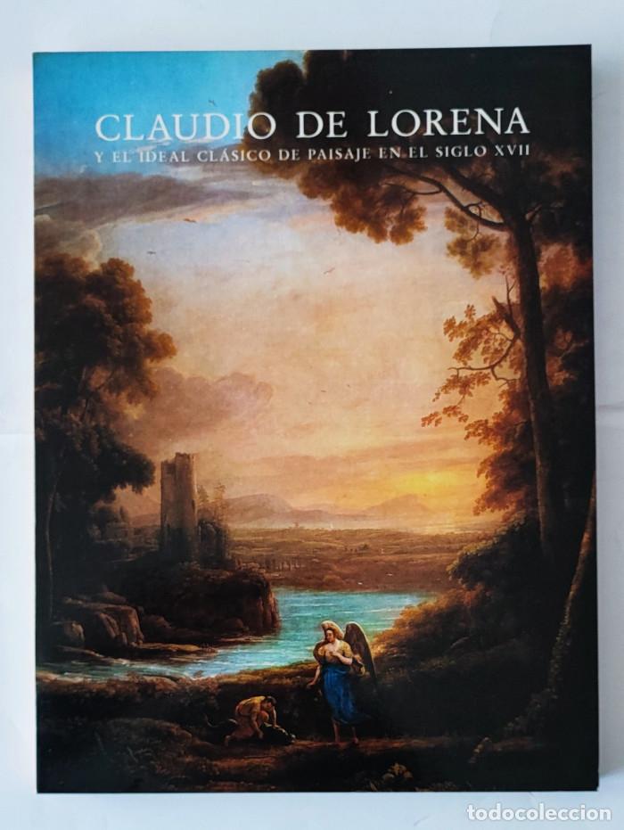 B&uuml;cher: CLAUDIO DE LORENA Y EL IDEAL CL&Aacute;SICO DE PAISAJE EN EL SIGLO XVII - VV.AA.