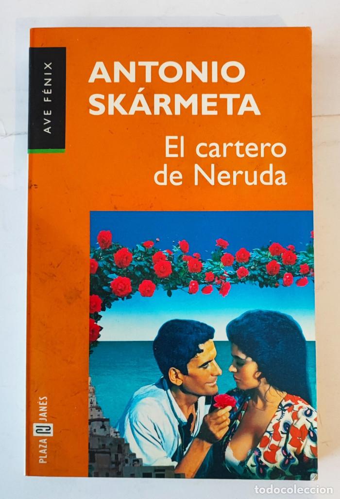 Libros: EL CARTERO DE NERUDA - Antonio Sk&aacute;rmeta - Foto 1