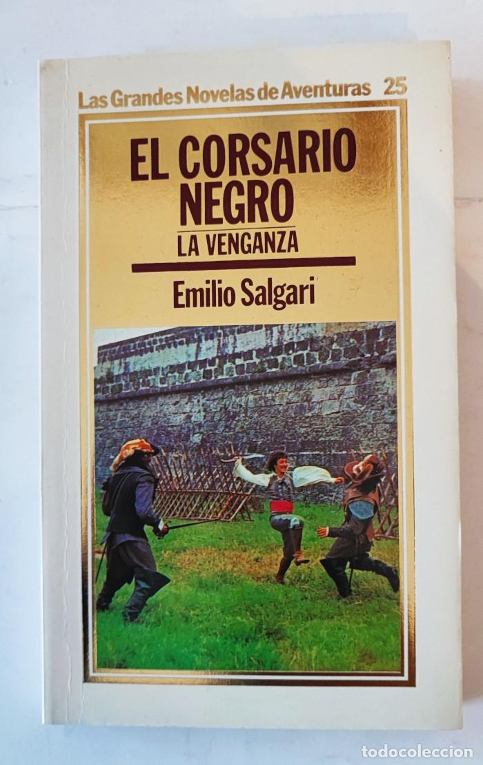 Libros: EL CORSARIO NEGRO. LA VENGANZA - Emilio Salgari - Foto 1