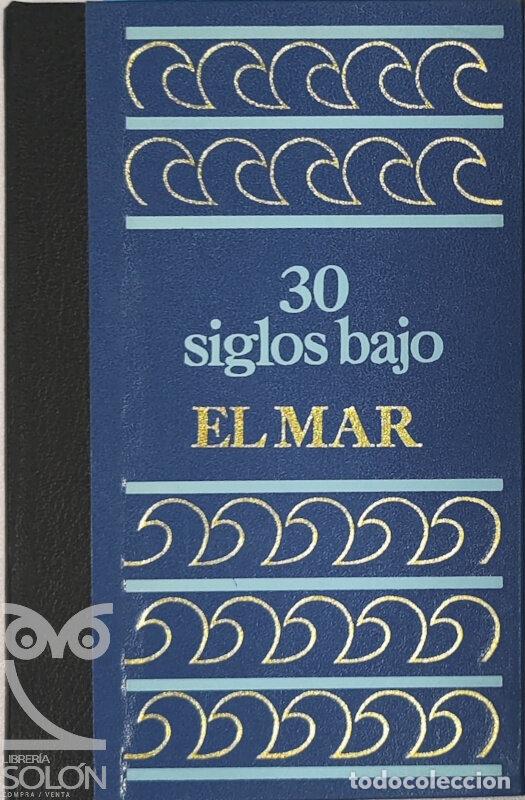 Libros: 30 siglos bajo el mar - Frederic Dumas - Foto 1