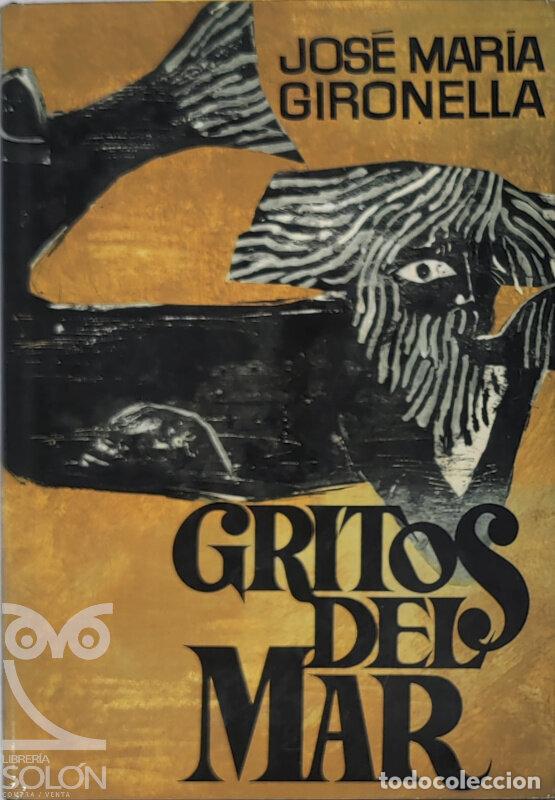 Libros: Gritos del mar - Jos&eacute; Mar&iacute;a Gironella - Foto 1