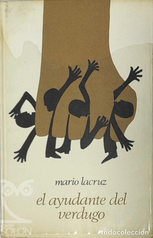 Libros: El ayudante del verdugo - Mario Lacruz - Foto 1