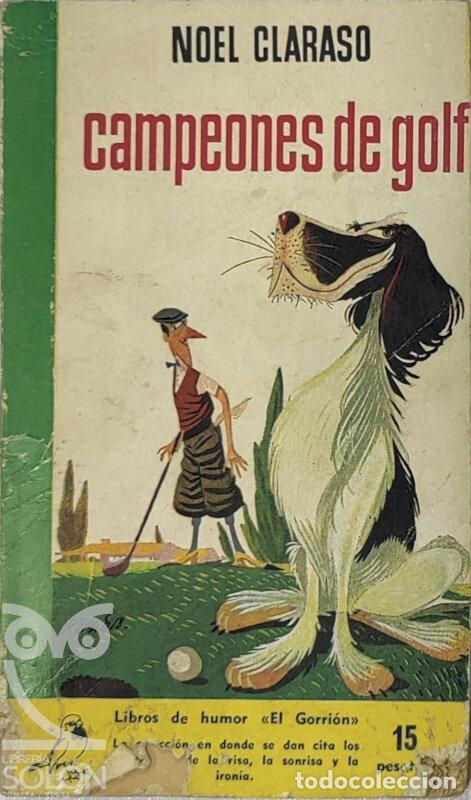 Libros: Campeones de golf - Noel Claras&oacute; - Foto 1