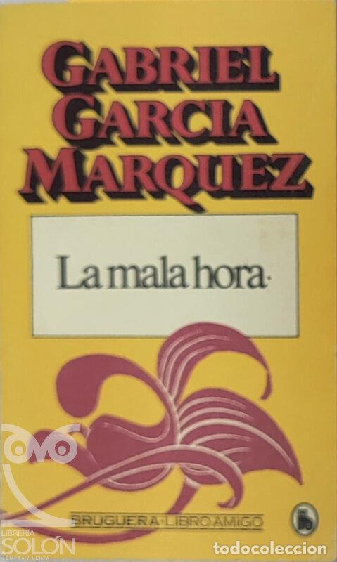 Libros: La mala hora - Gabriel Garc&iacute;a M&aacute;rquez - Foto 1