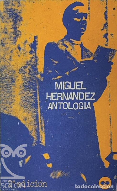 Libros: Antolog&iacute;a - Miguel Hern&aacute;ndez - Foto 1