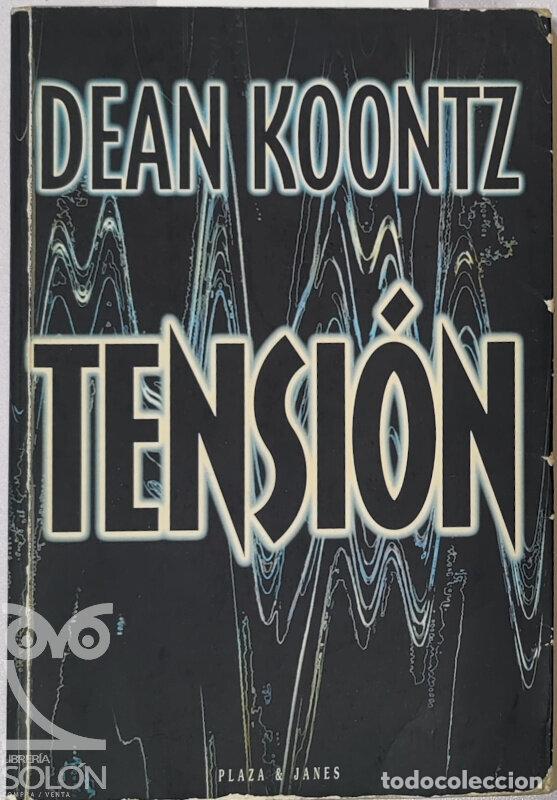 Libros: Tensi&oacute;n - Dean Koontz - Foto 1
