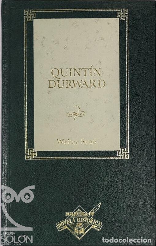 Libros: Quint&iacute;n Durward - Walter Scott - Foto 1