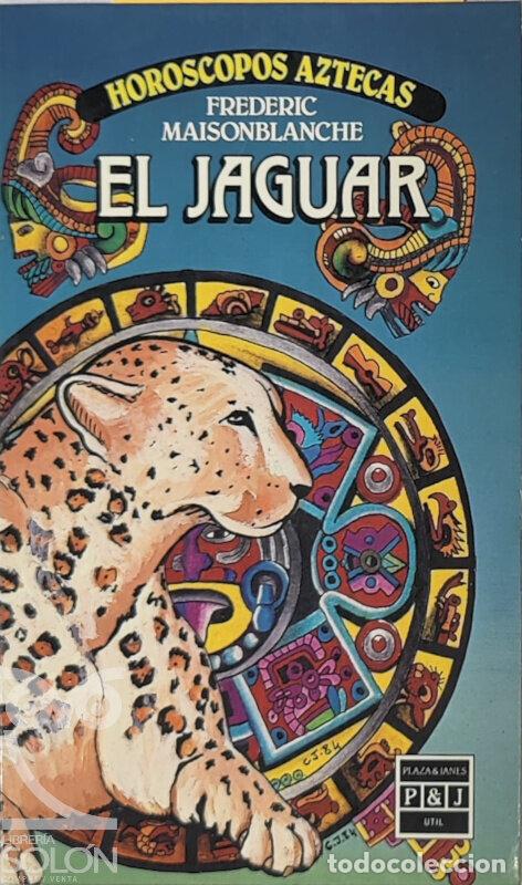 Libros: Hor&oacute;scopos aztecas - El jaguar - Frederic Maisonblanche - Foto 1
