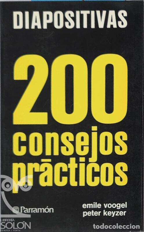 Libros: Diapositivas. 200 consejos pr&aacute;cticos - Emile Voogel/Peter Keyzer - Foto 1