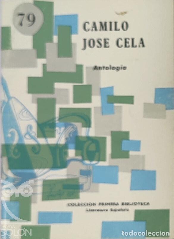 Libros: Antolog&iacute;a - Camilo Jos&eacute; Cela - Foto 1