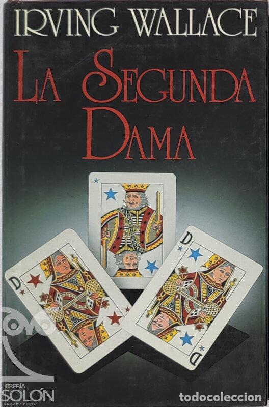 Libros: La segunda dama - Irving Wallace - Foto 1