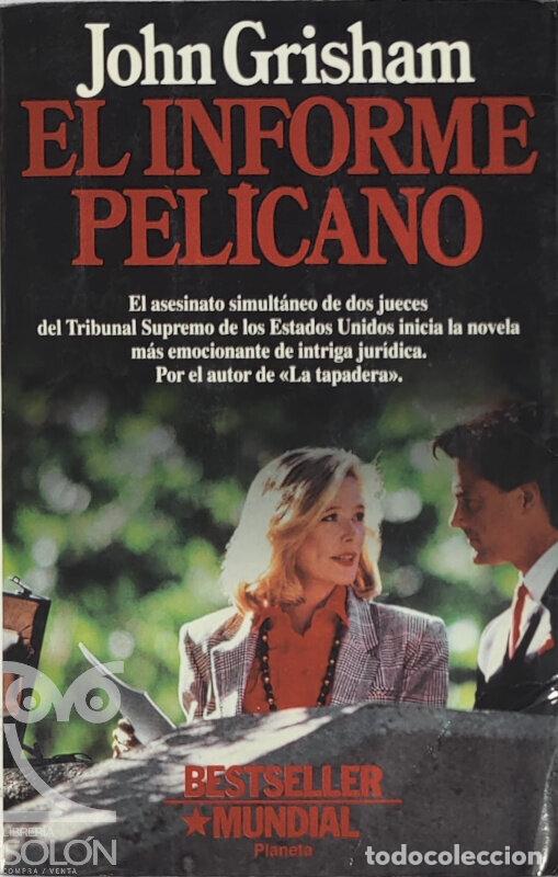 Libros: El informe Pel&iacute;cano - John Grisham - Foto 1