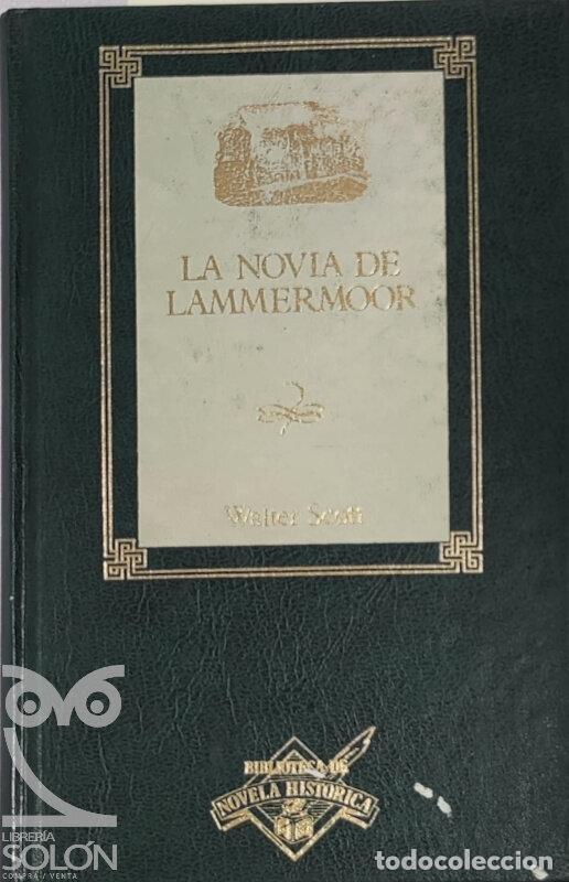 Libros: La novia de Lammermoor - Walter Scott - Foto 1