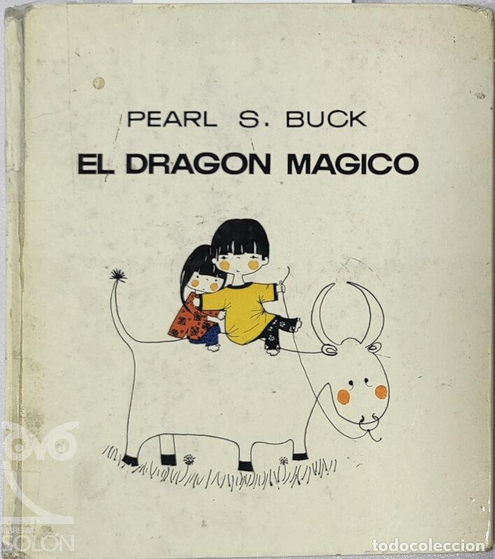 Libros: El drag&oacute;n m&aacute;gico - Pearl S. Buck - Foto 1