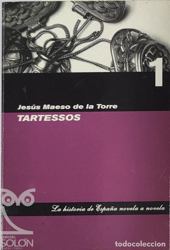 Libros: Tartessos - Jes&uacute;s Maeso de la Torre - Foto 1