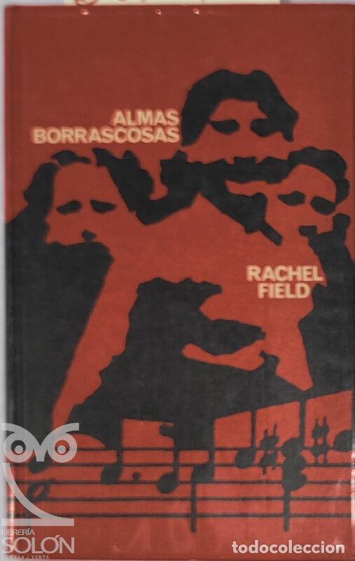 Libros: Almas borrascosas - Rachel Field - Foto 1