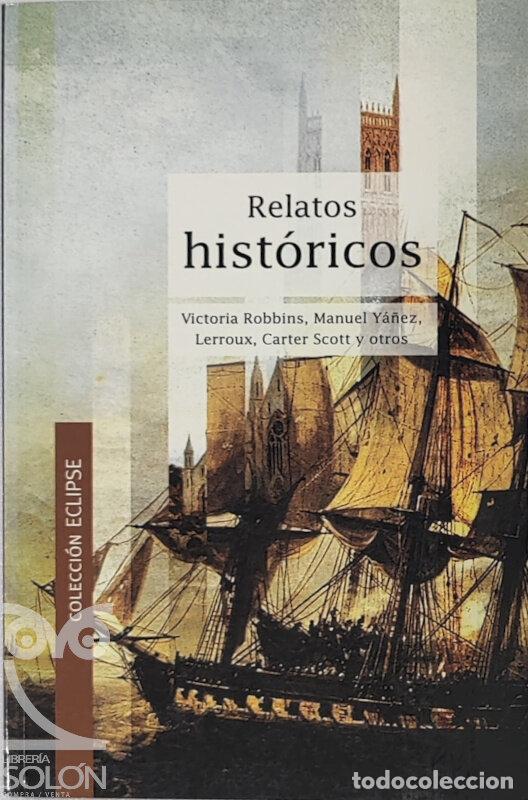 Libros: Relatos hist&oacute;ricos - Aa. Vv. - Foto 1