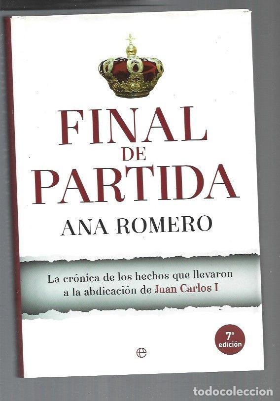 Libros: FINAL DE PARTIDA - ROMERO, ANA - Foto 1