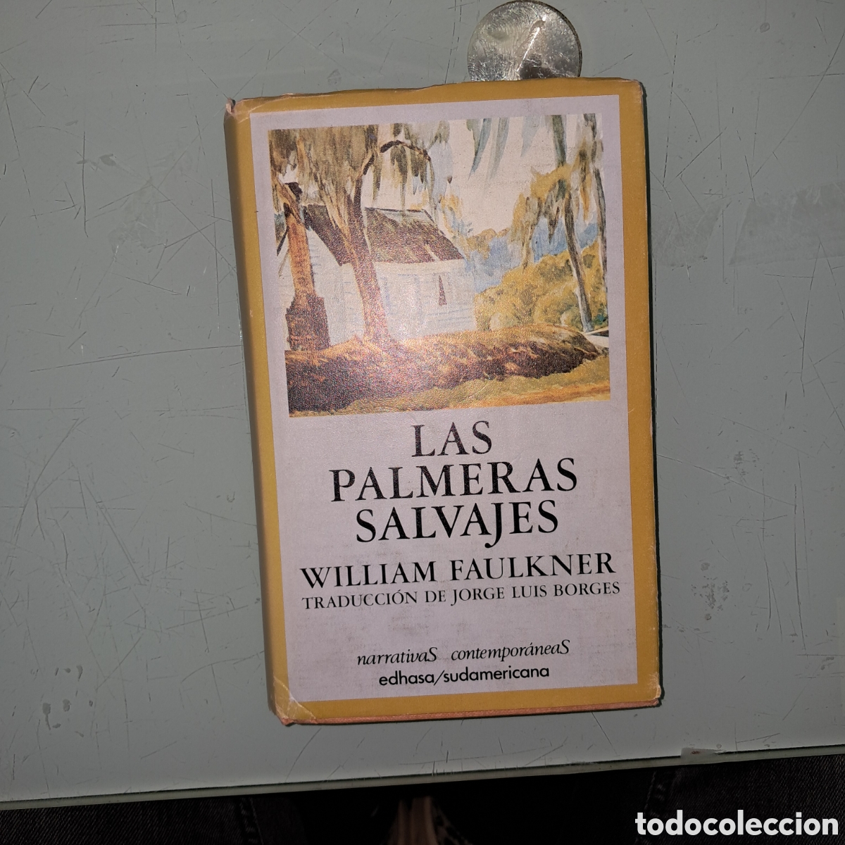 Libros: William Faulkner, Las palmeras salvajes, EDAHSA - Foto 1