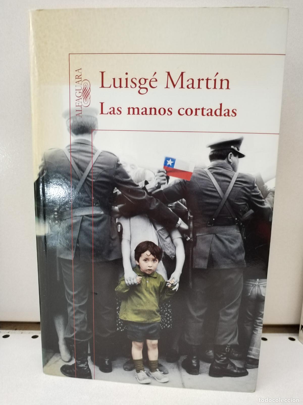 Libros: Las manos cortadas - Mart&iacute;n, Luisg&eacute; - Foto 1