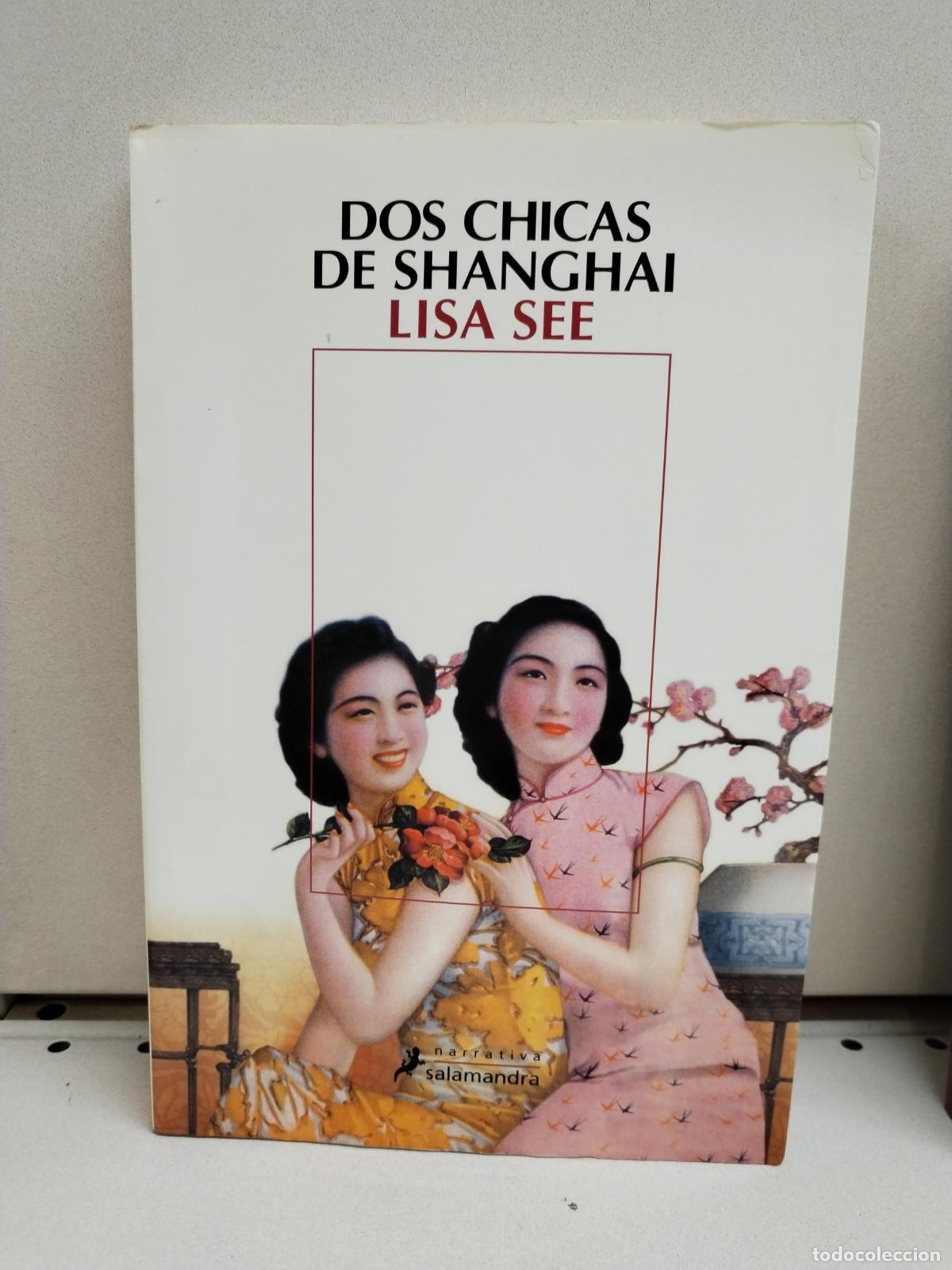 Libros: Dos Chicas de Shanghai - See, Lisa - Foto 1