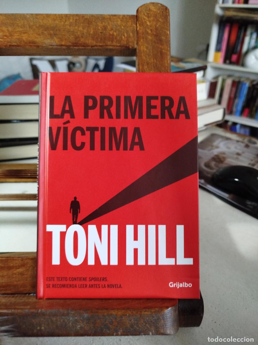 Libros: La primera v&iacute;ctima - Hill, Toni (1966-) - Foto 1