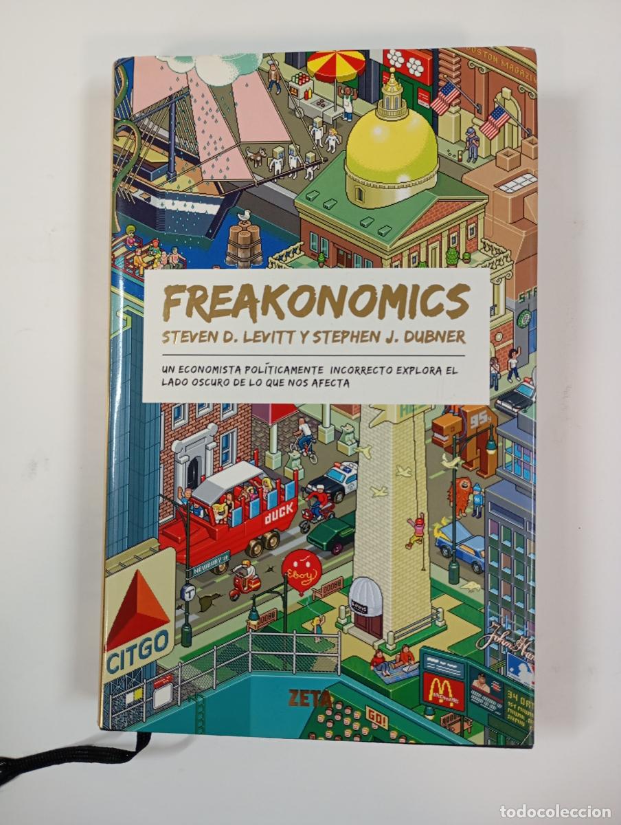 Libros: Freakonomics - Stephen J. Dubner. D. Levitt Steven. TDK674 - Foto 1