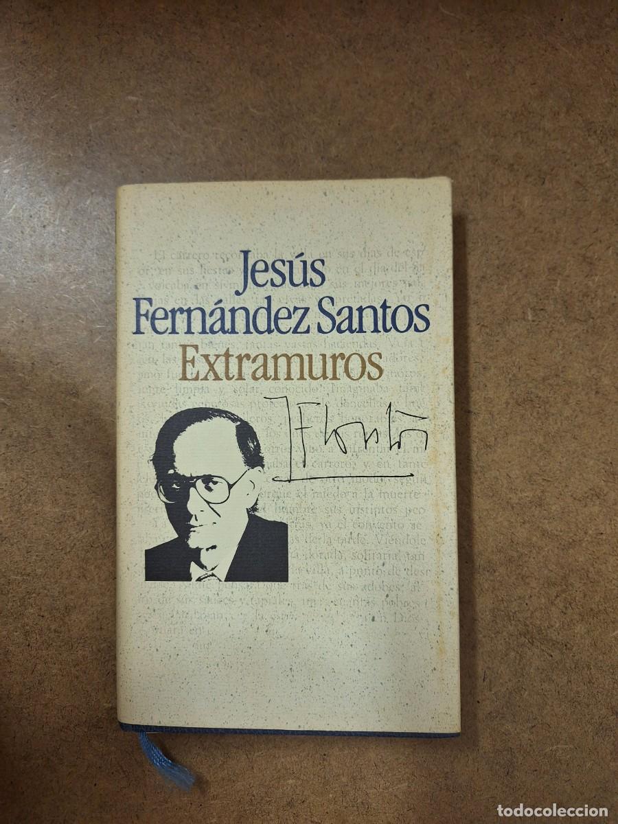 Libros: Extramuros - Jes&uacute;s Fern&aacute;ndez Santos - Foto 1