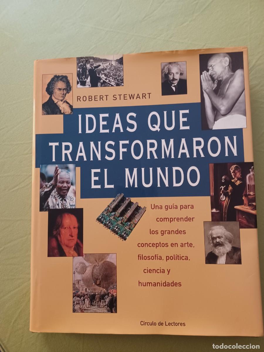 Libros: Ideas que transformaron el mundo. Robert Stewart. - Foto 1