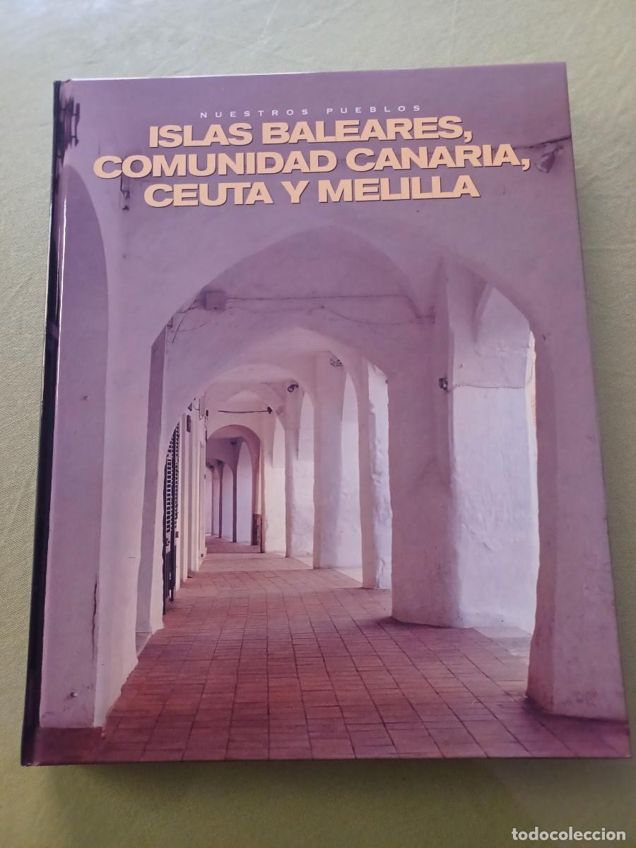 Libros: Islas Baleares, Comunidad Canaria, Ceuta y Melilla . - Foto 1